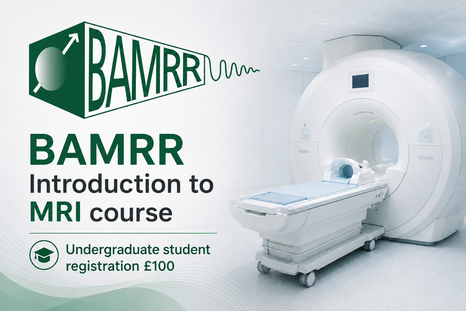 BAMRR Introduction to MRI Course - Student Radiographer registration £100